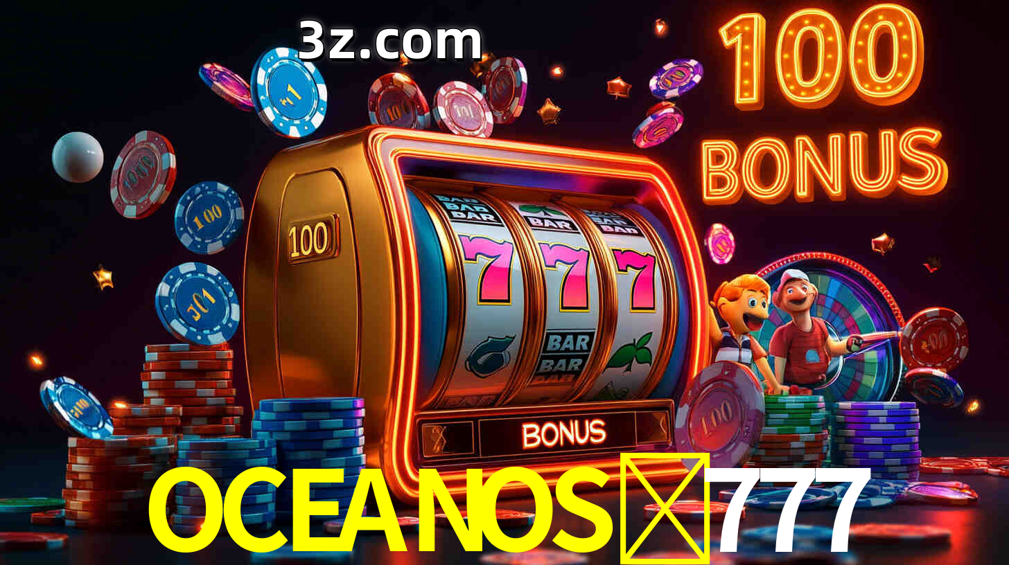 OCEANOS-777 com Bônus especiais
