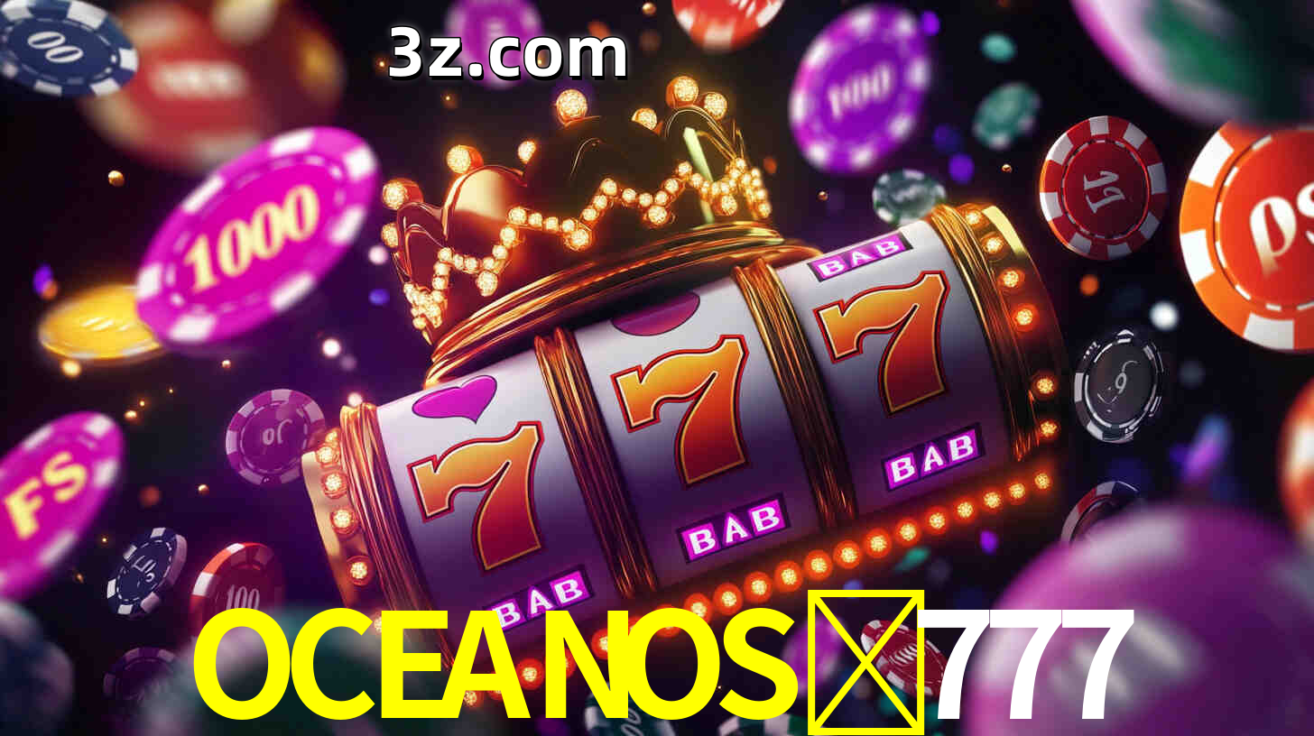 Apostas altas nos Slots OCEANOS-777