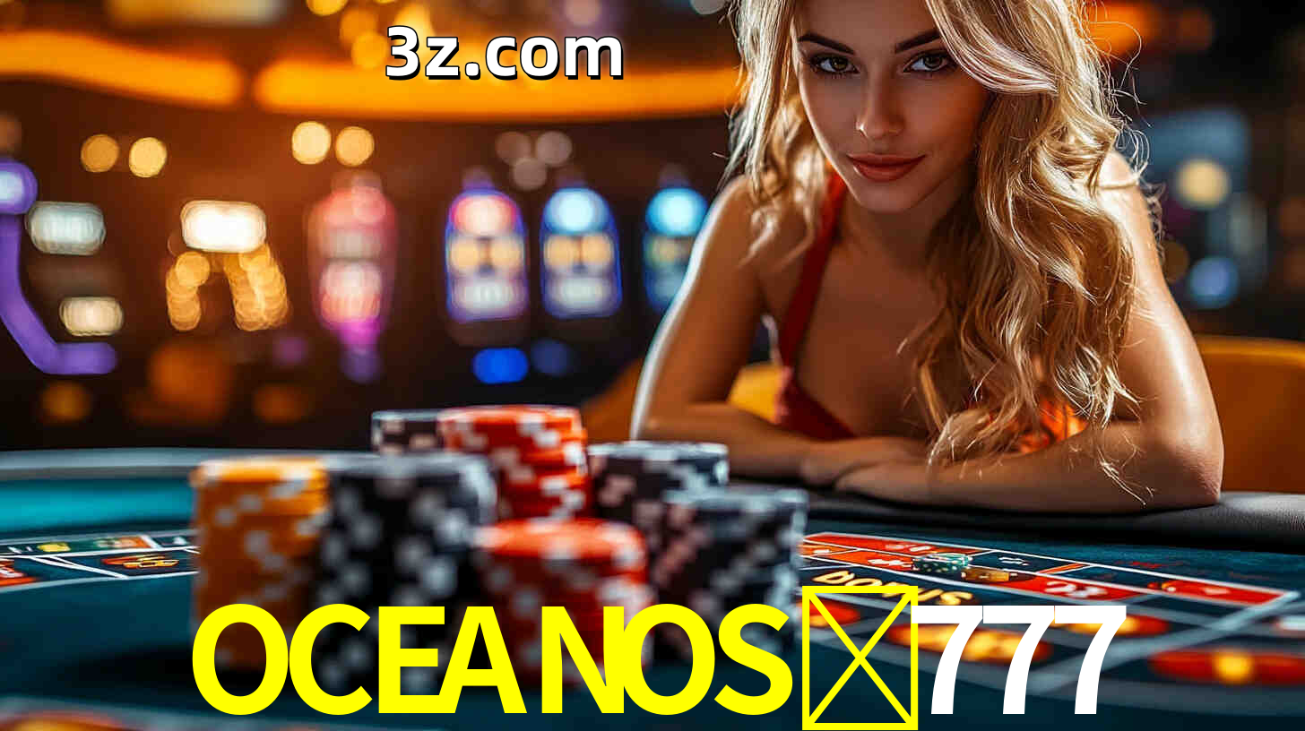 Bônus exclusivos da OCEANOS-777